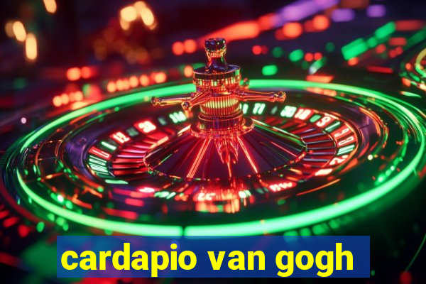 cardapio van gogh